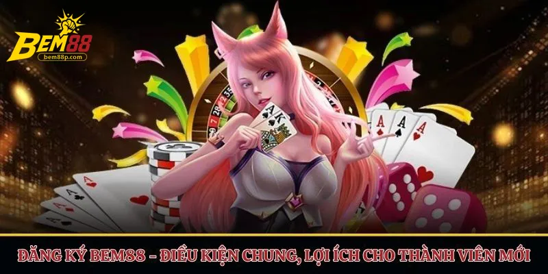Quy định về hành vi người chơi theo điều khoản điều kiện Bem88