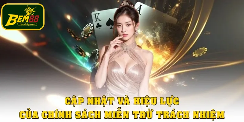 Quyền điều chỉnh và cập nhật chính sách miễn trừ trách nhiệm