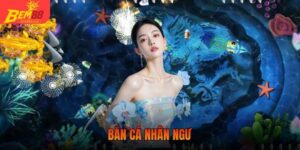 bắn cá nhân ngư